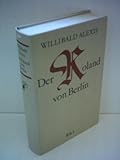 Willibald Alexis: Der Roland von Berlin