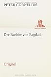 Der Barbier von Bagdad: Original