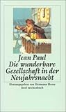 Die wunderbare Gesellschaft in der Neujahrsnacht: Erzhlungen (insel taschenbuch)