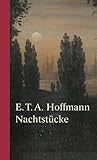 Nachtstcke: Der Sandmann / Das de Haus / Das steinerne Herz