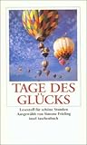 Tage des Glcks: Lesestoff fr schne Stunden (insel taschenbuch)