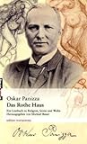 Das Rothe Haus: Ein Lesebuch zu Religion, Sexus und Wahn