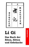 Li Gi - Das Buch der Riten, Sitten und Gebruche