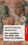 Die Jubelfeier der Hlle oder Faust der jngere