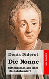 Die Nonne. Sittenroman aus dem 18. Jahrhundert