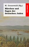 Mrchen und Sagen der deutschen Juden