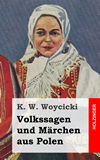 Volkssagen und Mrchen aus Polen