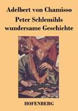 Peter Schlemihls wundersame Geschichte