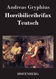 Horribilicribrifax Teutsch