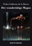 Der wunderttige Magus