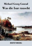 Was die Isar rauscht