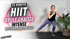 25 MIN HIIT BRULE GRAISSE INTENSE 🔥 OPTIONS SANS IMPACTS - FlashFitHome