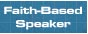 Faith-Based Speaker