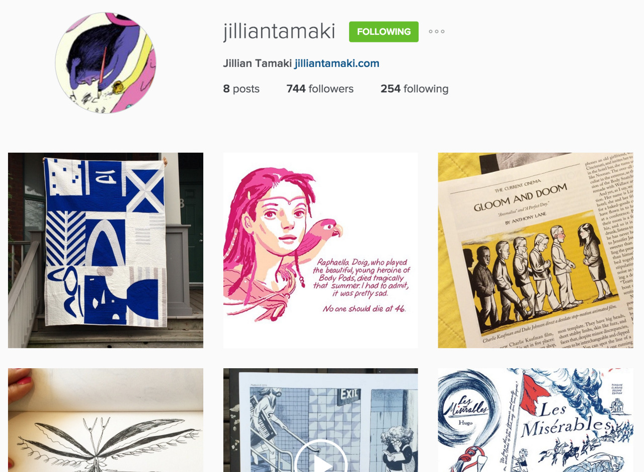 I got an instagram: jilliantamaki. Tumblr has been good to me, and I’ll try to keep posting here, but it’s feeling a lil musty…. (?)