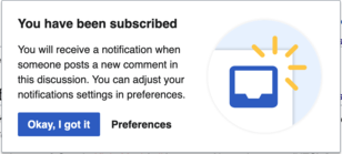 A screenshot showing the confirmation that will appear once you have been automatically subscribed to a discussion for the first time.