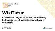 Thumbnail for File:Presentasi WikiNusantara 2024 - WikiTutur Kolaborasi Lingua Libre dan Wiktionary Indonesia untuk pelestarian bahasa di Indonesia.pdf