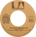 Thumbnail for File:Too Late to Turn Back Now by Cornelius Brothers &amp; Sister Rose US single side-A.png