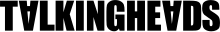 The words "talking heads" written in all-caps in a bold, sans-serif font. Every instance of the letter "A" is upside-down.