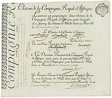 Aktie der Compagnie Royale d’Afrique über 1.000 Livres, ausgegeben am 30. Dezember 1790 in Marseille. Die 1741 vom König Ludwig XV. gegründete Kolonialgesellschaft bestand bis 1794. Sie war die einzige Gesellschaft des Ancien Régime, die dank ihrem Algerien-Monopol für Weizen und Korallen, Dividenden an ihre Aktionäre ausschüttete. 90 Prozent des nach Marseille eingeführten nordafrikanischen Weizens stammte aus Algerien. Die algerischen Weizenexporte nach Marseille erreichten ihren Höhepunkt im letzten Drittel des 18. Jhs. während der Herrschaft der berühmtesten Deys Algeriens: Muhammad Ibn Uthman (1766–1791), Salah Bey (1771–1792) in Constantine und Muhammad el-Kebir (1779–1797) in Mascara.