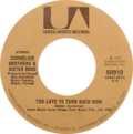 Thumbnail for File:Too Late to Turn Back Now by Cornelius Brothers &amp; Sister Rose US single side-A.webp