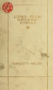 Thumbnail for File:Links from broken chains (IA linksfrombrokenc00mull).pdf