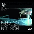 Cover der Single „Ich sing´ nicht mehr für dich“