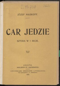 Gabriela Zapolska, Car jedzie