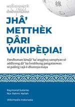 Thumbnail for File:JHÂ’ METTHÈK ḌÂRI WIKIPÈḌIA! Pandhuman kènḍâ’ ka’angghuy sampèyan sè addhreng ḍâ’ ka lombhung pangataowan sè palèng rajâ è dhunnya maya.pdf