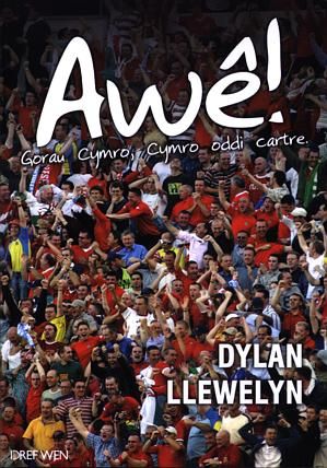 Delwedd:Awê! - Gorau Cymro, Cymro Oddi Cartre (llyfr).jpg