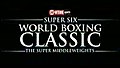 Logo des Boxturniers Super Six World Boxing Classic