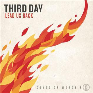 File:Lead Us Back Songs of Worship by Third Day.jpg