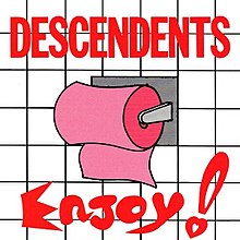 An album cover shows an illustration of a white tile bathroom wall, with a roll of pink toilet paper hanging from a holder. Across the top of the cover is the band's name, "Descendents", in large, red capital letters. Across the bottom is the album title "Enjoy!" in large, red, cartoon-style lettering.