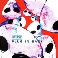 Обложка сингла Muse «Plug In Baby» (2001)