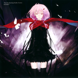 Обложка сингла EGOIST «The Everlasting Guilty Crown» ()