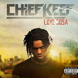 Обложка сингла Chief Keef «Love Sosa» (2012)