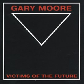 Обложка альбома Gary Moore «Victims Of The Future» (1984)