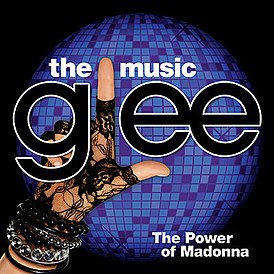 Обложка альбома телесериала «Хор» «Glee: The Music, The Power of Madonna» (2010)