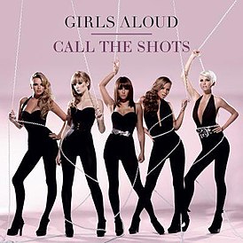 Обложка сингла Girls Aloud «Call the Shots» (2007)