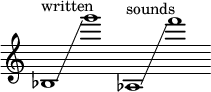 
    {
      \new Staff \with { \remove "Time_signature_engraver" }
      \clef treble \key c \major ^ \markup "written" \cadenzaOn
      bes1 \glissando g'''1
      aes1 ^ \markup "sounds" \glissando \clef treble f'''1
    }
  