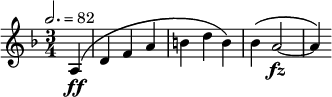 {
{ \time 3/4 \key f \major \partial 4 \tempo 2. = 82
 { a4\( \ff d' f' a' b' d'' b'\)| bes'\( a'2~ \fz| a'4 \) } }
}