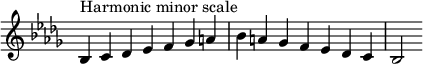  {
\omit Score.TimeSignature \relative c' {
  \key bes \minor \time 7/4 bes^"Harmonic minor scale" c des es f ges a bes a ges f es des c bes2
} }

