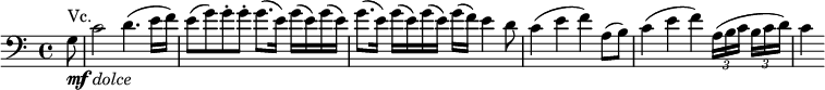  { \tempo 4 = 120 \set Score.tempoHideNote=##t \set Staff.midiInstrument = "cello" \relative g { \key c \major \time 4/4 \clef "bass"
\partial 8 g8 _\markup{ \musicglyph #"m" \hspace #-0.9 \musicglyph #"f" \italic "dolce" } ^"Vc." |
c2 d4.( e16 f) | e8( g) g-. g-.  g8.( e16) g( e) g( e) | g8.( e16) g( e) g( e)  g( f) e4 d8 |
c4( e f) a,8( b) | c4( e f) \tuplet 3/2 { a,16( b c } \tuplet 3/2 { b[ c d)] } | c4 }}
\layout { \context { \Score \override SpacingSpanner.common-shortest-duration = #(ly:make-moment 1/8) }} 