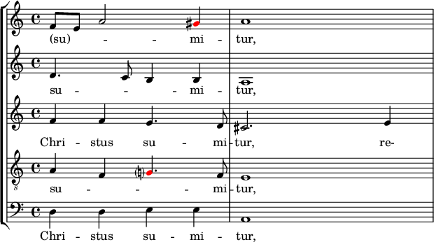 
    { 
#(set-global-staff-size 18)
      \override Score.SpacingSpanner.strict-note-spacing = ##t
  \set Score.proportionalNotationDuration = #(ly:make-moment 1/16)
    << \new StaffGroup <<
        \new Staff <<
            \set Score.tempoHideNote = ##t \tempo 4 = 72
            \set Staff.midiInstrument = #"voice oohs"
            \clef treble \time 4/4
            \relative c' {
                \clef treble \time 4/4
                f8 e a2 \once \override NoteHead.color = #red gis4 a1
                }
            \addlyrics { (su) -- _ _ mi -- tur, }
            >>
        \new Staff <<
            \set Staff.midiInstrument = #"voice oohs"
            \clef treble \time 4/4
            \new Voice \relative c' {
                d4. c8 b4 b a1
                }
            \addlyrics { su -- _ _ mi -- tur, }
            >>
        \new Staff <<
            \set Staff.midiInstrument = #"voice oohs"
            \clef treble \time 4/4
            \new Voice \relative c' {
                f4 f e4. d8 cis2. e4
                }
            \addlyrics { Chri -- stus su -- mi -- tur, re- }
            >>
        \new Staff <<
            \set Staff.midiInstrument = #"voice oohs"
            \clef "treble_8" \time 4/4
            \new Voice \relative c' {
                a4 f \once \override NoteHead.color = #red g?4. f8 e1
                }
            \addlyrics { su -- _ _ mi -- tur, }
            >>
        \new Staff <<
            \clef bass \time 4/4
            \new Voice \relative c {
                d4 d e e a,1
                }
            \addlyrics { Chri -- stus su -- mi -- tur, }
            >>
    >>
>> }
