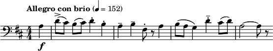  \relative c' { \clef bass \numericTimeSignature \time 4/4 \tempo "Allegro con brio" 4=152 \key d \major \partial 4*1 a\f | d8->([ cis)] b([ cis)] d4-. b-. | a-- b-- fis8-. r a4 | b8( a g4) d'-.-- cis8( d) | a2~ a8 r } 