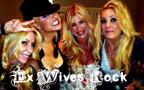 “EX WIVES ROCK” the next trainwreck reality rock show?