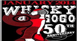 Whisky-A-Go-Go Celebrates 50th Anniversary In 2014 – January Calendar of Shows Includes Buckcherry, Lita Ford, Stephen Pearcy of Ratt, Faster Pussycat & Jack Russell’s Great White.