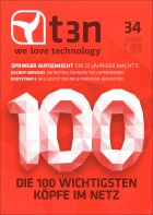 t3n Nr. 34 – Die 100 wichtigsten Köpfe im Netz