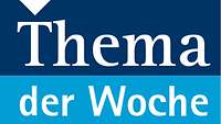 Logo auf dem "Thema der Woche" steht.