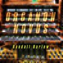 Randall Harlow: Organon Novus