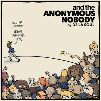 De La Soul - And The Anonymous Nobody